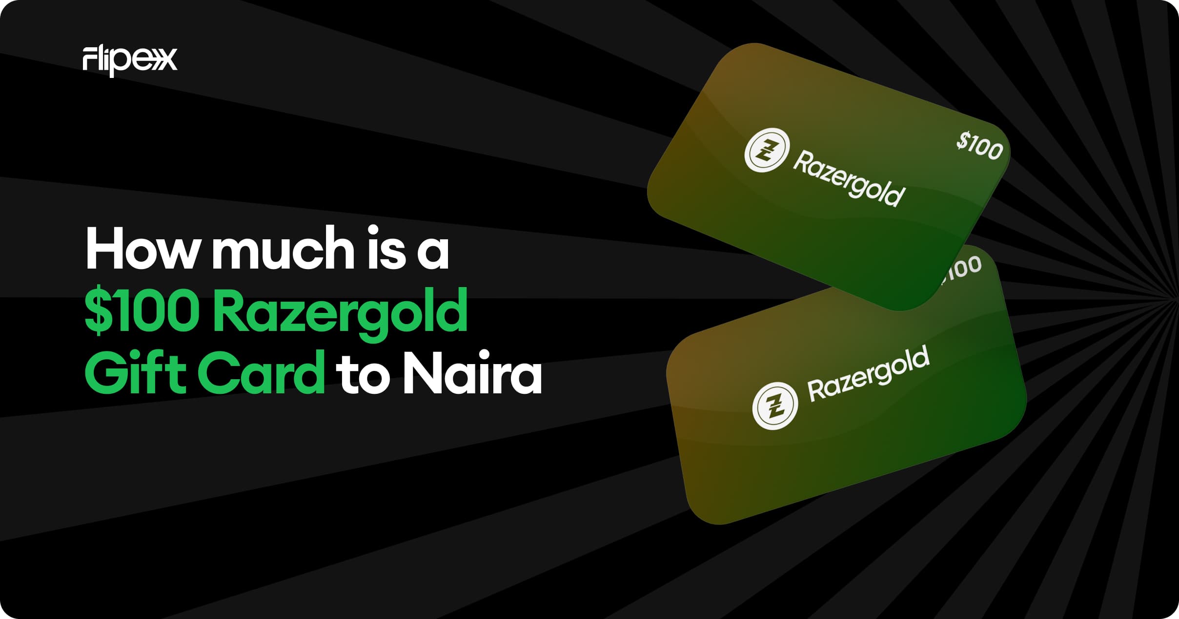 $100 Razer gold gift card to naira on FlipEx - get the best rates for your $100 razer gold gift card