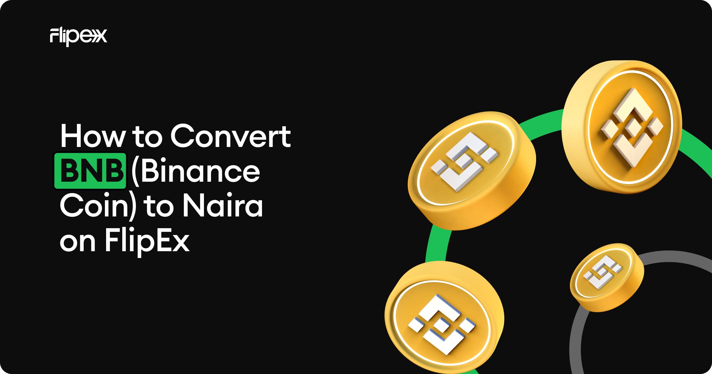 FlipEx is the best spot to sell Binance Coin (BNB) to Naira