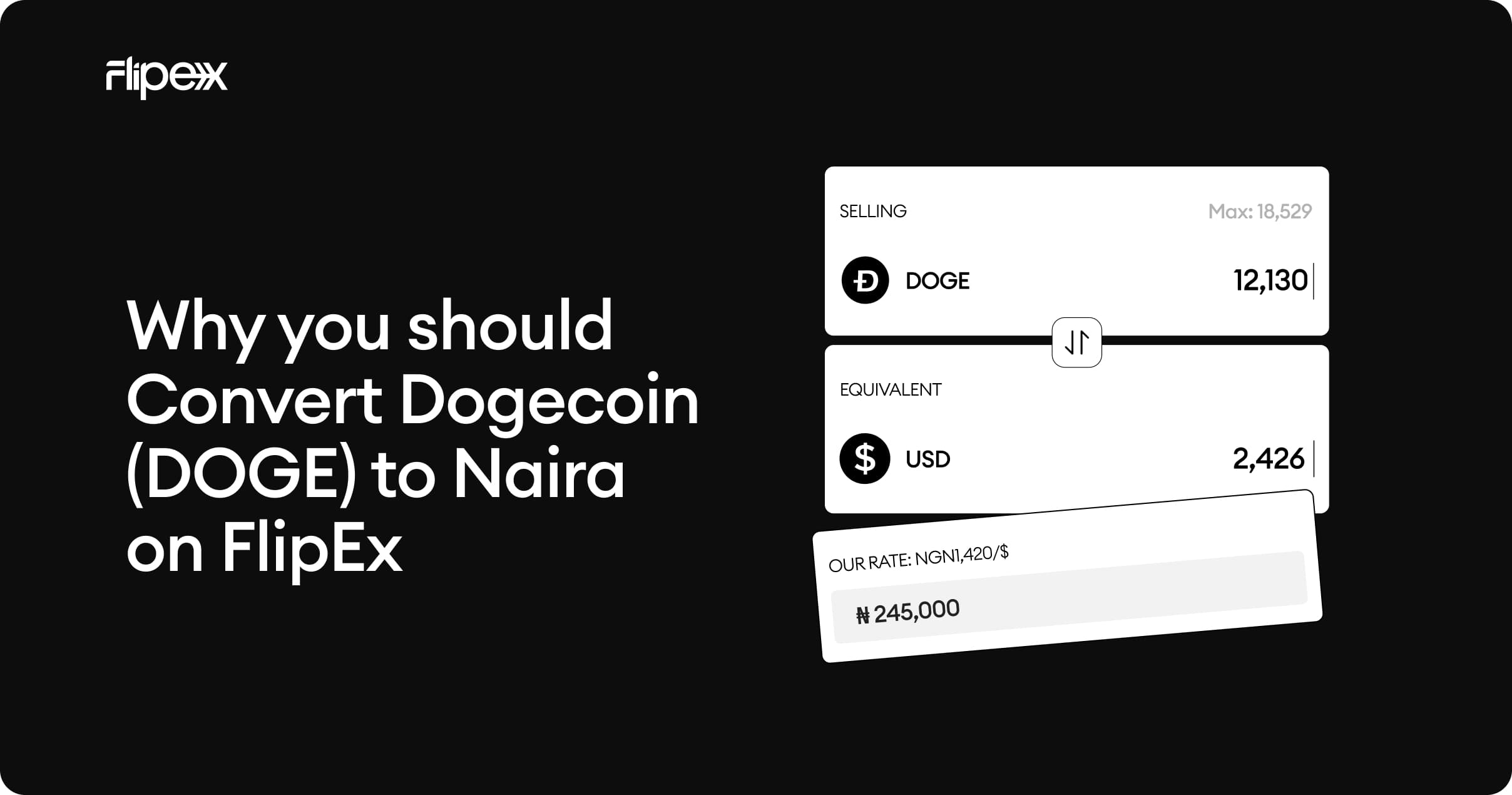 Convert Dogecoin to Naira on FlipEx - Sell DOGE for instant Naira at best rates on the FlipEx App